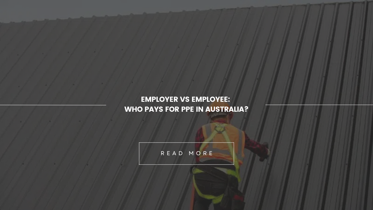 Employer vs Employee: Who Pays for PPE in Australia?